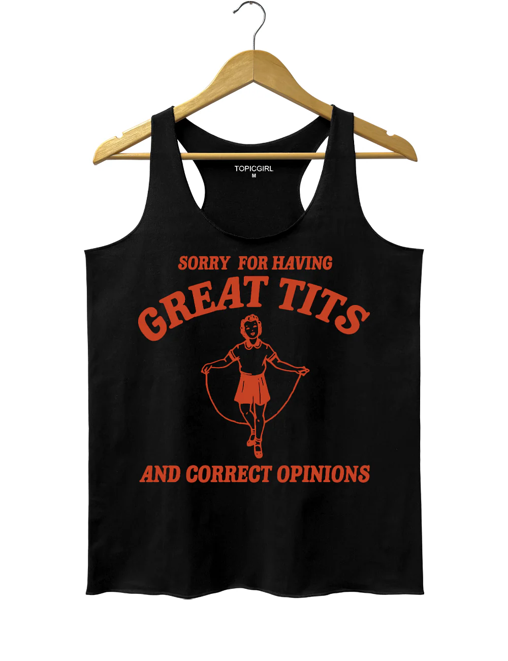 Sorry For Having Great Tits And Correct Opinions Tank Top