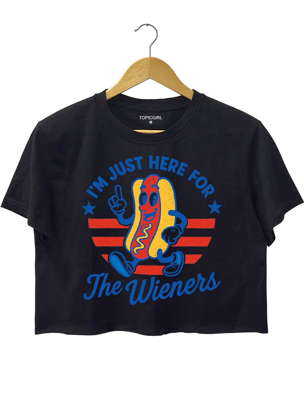 4th of July Just Here For The Wieners Crop Top