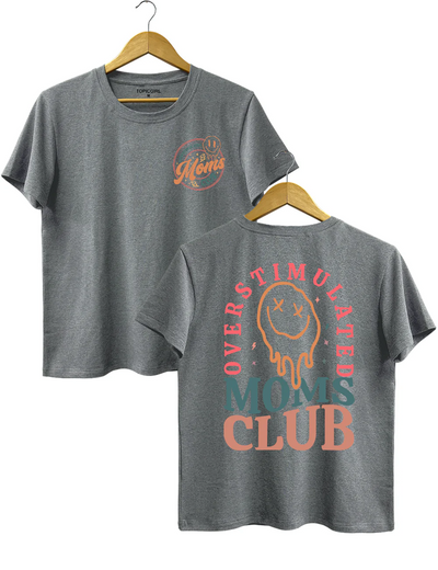 Overstimulated Moms Club Tee