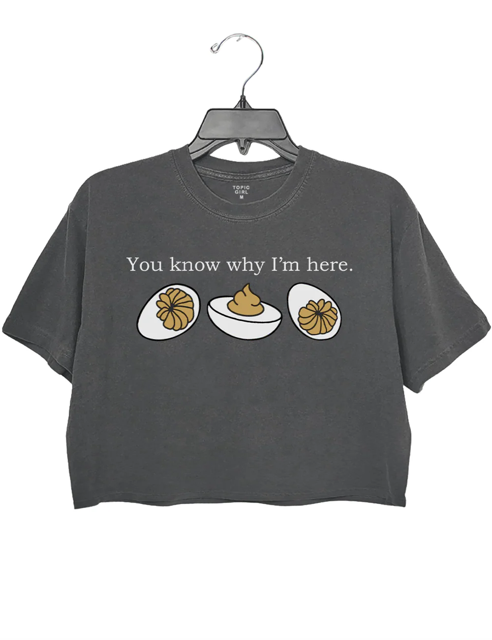 Deviled Eggs You Know Why l'm Here Crop Top