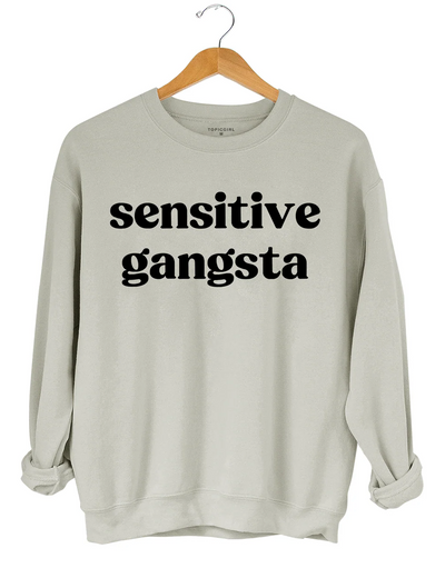 Sensitive Gangsta Sweatshirt