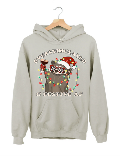 Overstimulated & Festive AF Raccoon Christmas Hoodie