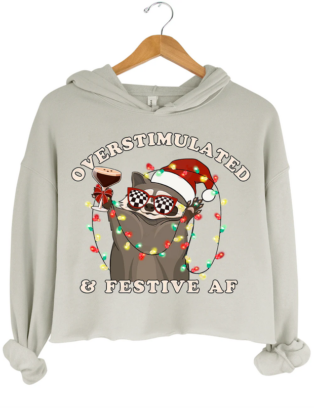 Overstimulated & Festive AF Raccoon Christmas Crop Hoodie