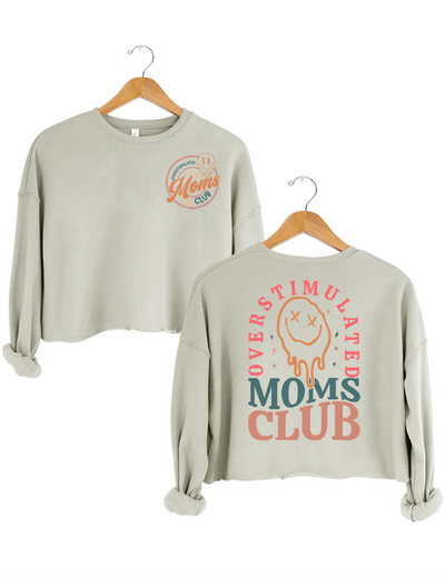Overstimulated Moms Club Crop Sweatshirt