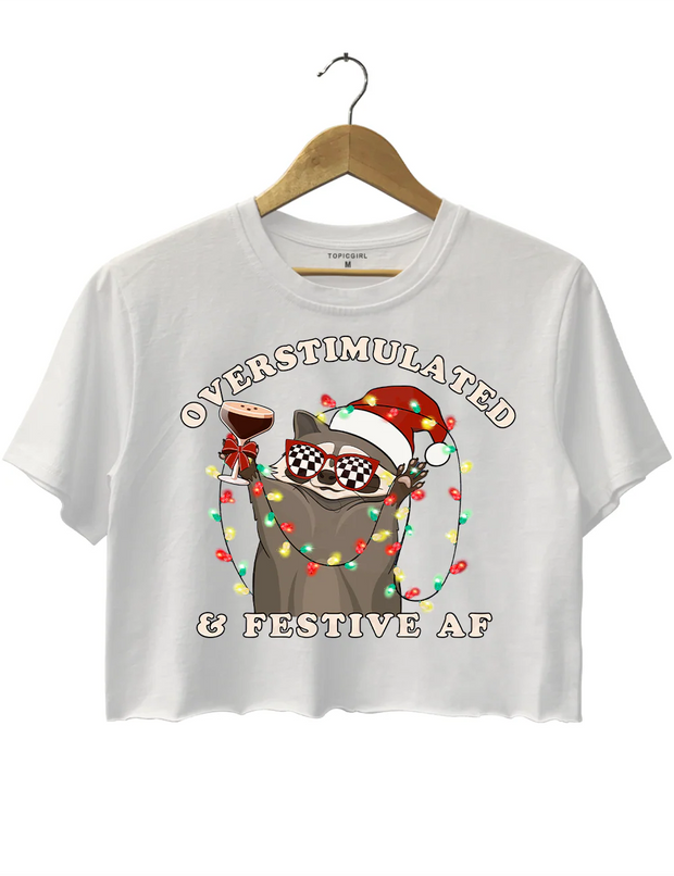 Overstimulated & Festive AF Raccoon Christmas Crop Top
