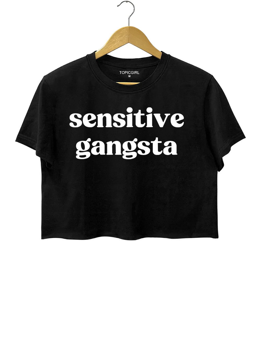 Sensitive Gangsta Crop Top