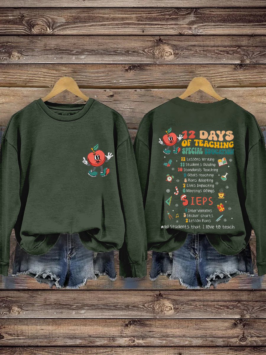 12 Days Of Teaching Special Education Sped Teacher Casual Print Sweatshirt
