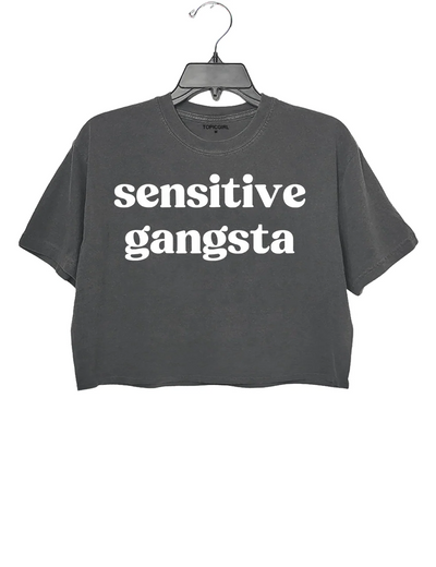 Sensitive Gangsta Crop Top